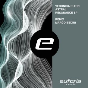 Download track Astral Resonance (Original Mix) Veronica Elton