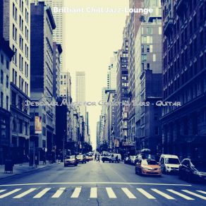 Download track Subdued Ambience For Reopening Brilliant Chill Jazz Lounge