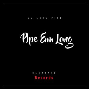 Download track Kind Time DJ Long Pipe