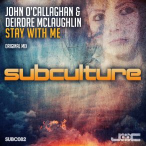 Download track Stay With Me (Factor B Extended Remix) Deirdre McLaughlin, John O'Callaghan