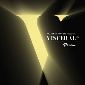 Download track Visceral 037 (Part 1] James Warren