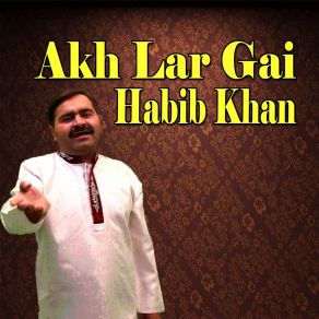 Download track Sohna Tere Qadman Wich Habib Khan