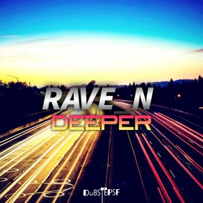 Download track Deeper Rave N