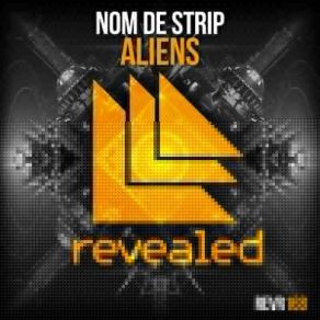 Download track Aliens (Original Mix) Nom De Strip