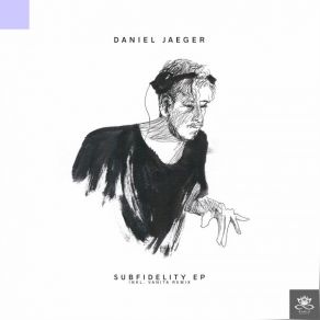 Download track Subfidelity Daniel Jaeger