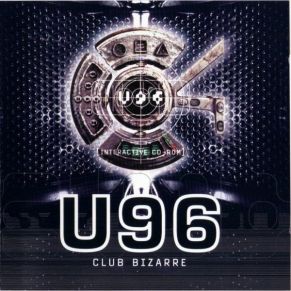 Download track Club Bizarre (CD - ROM Edit)  U96