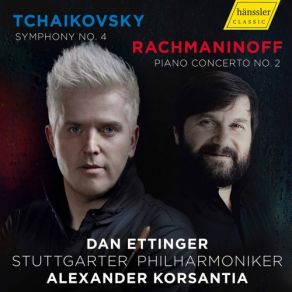 Download track Tchaikovsky: Symphony No. 4 In F Minor, Op. 36, TH 27: IV. Finale. Allegro Con Fuoco Alexander Korsantia, Stuttgarter Philharmoniker, Dan Ettinger