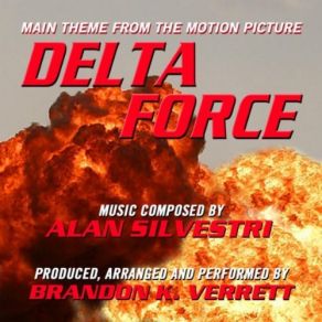 Download track Delta Force Theme Alan Silvestri