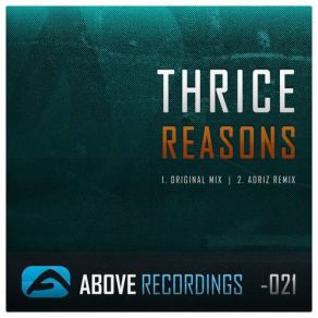 Download track Reasons Adriz Remix Thrice