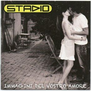 Download track Immagini Del Nostro Amore Stadio