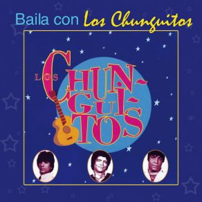 Download track Baila Con Los Chunguitos Los Chunguitos