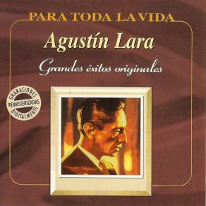 Download track Pobrecita De Mi Alma (Remasterizada) Agustín Lara