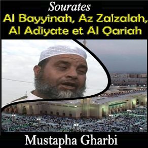 Download track Sourate Al Bayyinah (Quran) Mustapha Gharbi