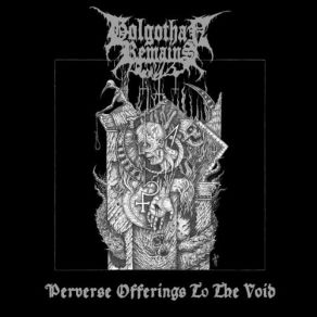 Download track Vehemence (Through Pain Divine) Golgothan Remains