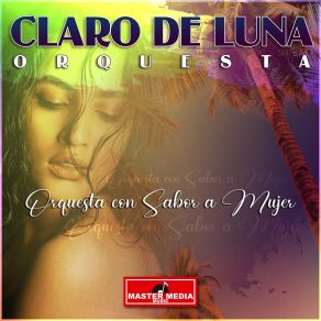 Download track Baila Conmigo Claro De Luna Orquesta