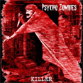 Download track Kill Without A Clue Psycho Zombies