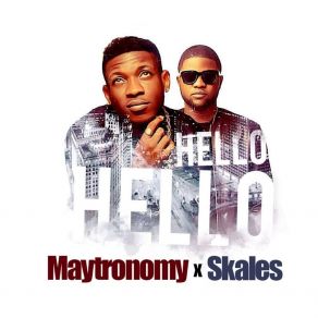 Download track Hello Hello Maytronomy