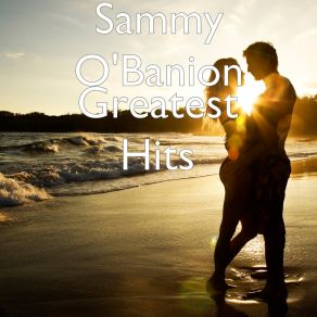 Download track Very Strong On You Sammy O'banion