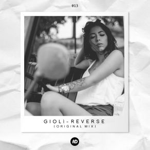 Download track Reverse (Instrumental) GioliΟΡΓΑΝΙΚΟ