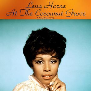 Download track Wouldn't It Be Loverly (Remastered 2016) Lena Horne