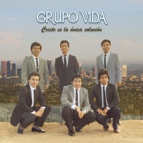 Download track Cristo Es La Única Solución Grupo Vida