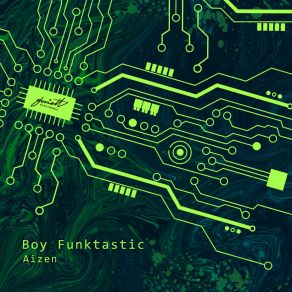 Download track Aizen Boy Funktastic