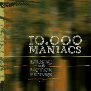 Download track Gold 10, 000 Maniacs