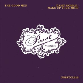 Download track Damn Woman The Good Men