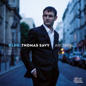 Download track Archipel Bleu Michael Felberbaum, Thomas Savy