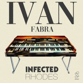 Download track Infected Rhodes Ivan Fabra