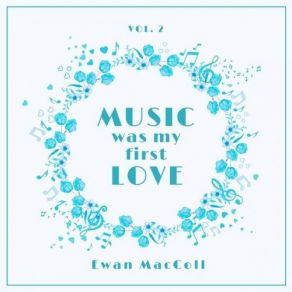 Download track Wild Goose Shanty (Original Mix) Ewan MacColl