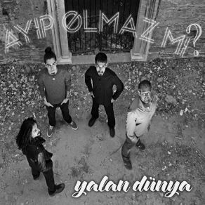 Download track Yalan Dünya Ayıp Olmaz Mı