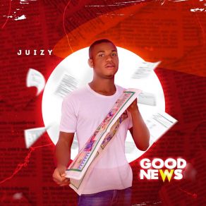 Download track Good News Interlude JuizyXcover