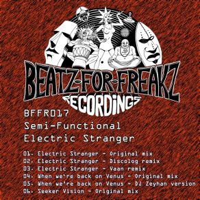 Download track Electric Stranger (Discolog Remix) Semi Functional