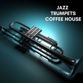 Download track Waltz For May Flowers Jazz Trumpets Coffee House