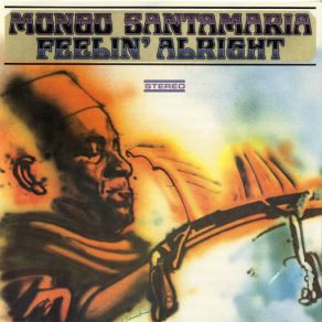 Download track Hold On! I'm Comin' Mongo Santamaria