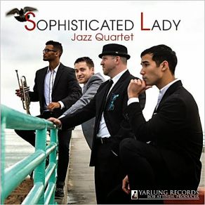 Download track You Were Never Lovelier / I'm Old Fashioned Sophisticated Lady Jazz Quartet