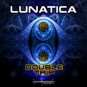 Download track Double Trip Lunatica