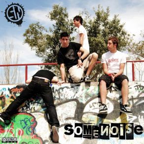 Download track Superhéroe Some Noise