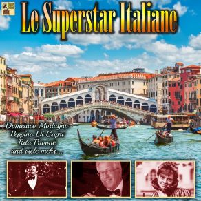 Download track Vicino ‘o Mare Domenico Modugno | Rita Pavone | Peppino Di Capri