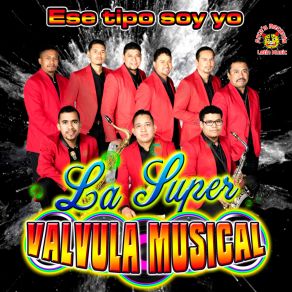 Download track Te Deseo Lo Mejor La Super Valvula Musical