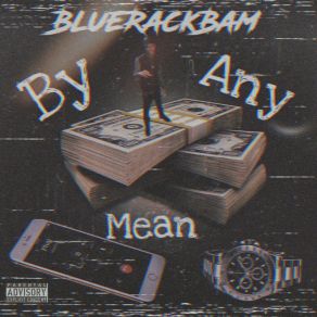 Download track You Ain’t Solid Blueracksbam