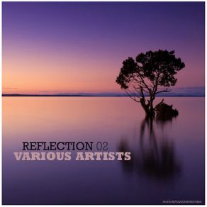 Download track Reflection 02: Mixed By Mark Ellison (Continuous Dj Mix) Mark Ellison