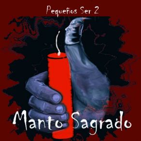 Download track Sin Querer Manto Sagrado