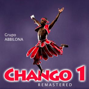 Download track Bendición A Chango Grupo Abbilona