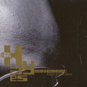 Download track The 405 Isaac Hayes Movement