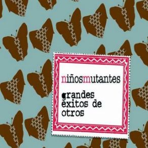 Download track Amigo Niños Mutantes