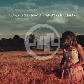 Download track Tengo Que Llegar Bohemia Suburbana