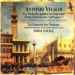 Download track 22 - Concerto Con Molti Istromenti RV 555 - Largo E Spiccato Antonio Vivaldi