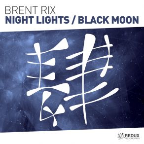 Download track Black Moon (Extended Mix) Brent Rix